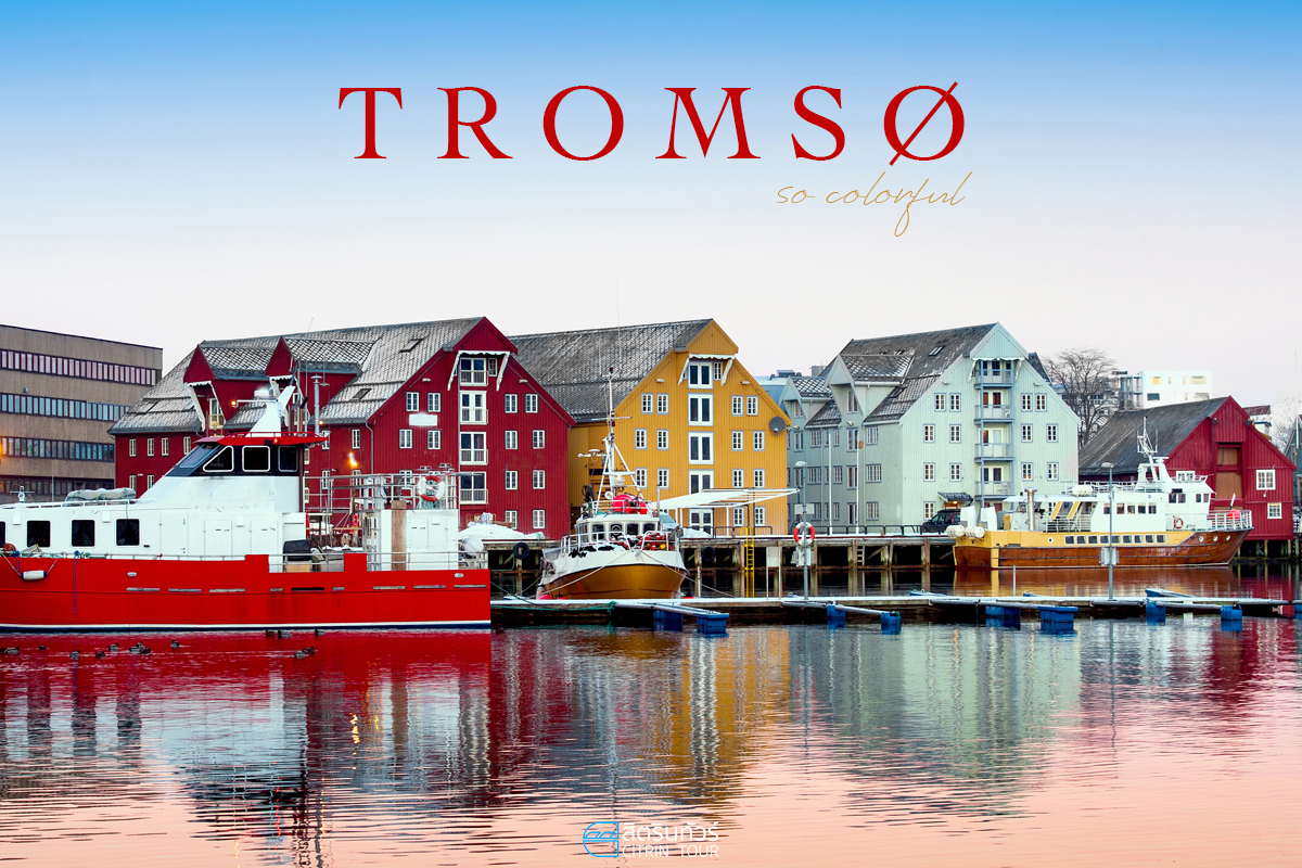 Tromso เมืองหลวงแห่งการล่าแสงเหนือ