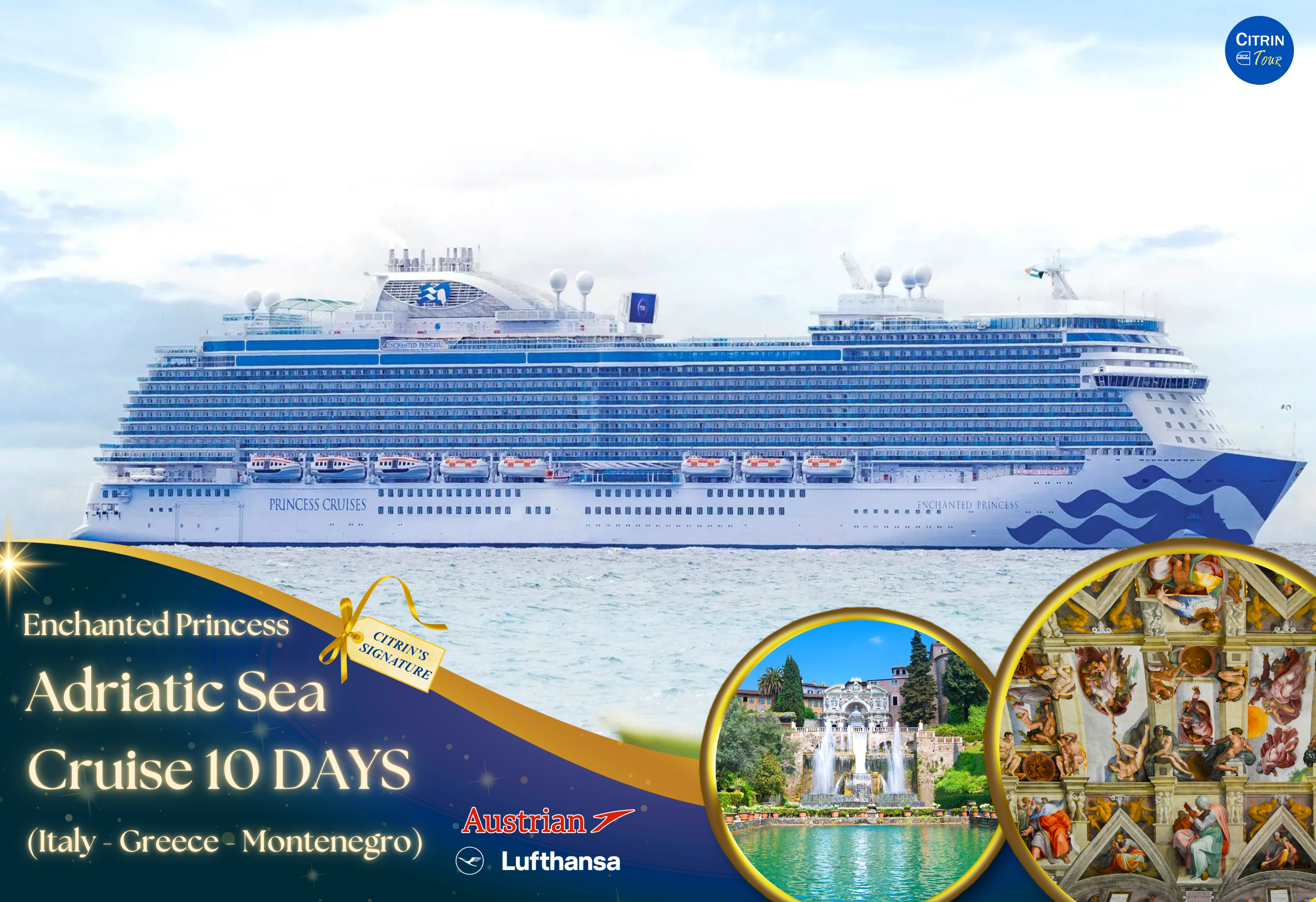 ล่องเรือสำราญสุดหรู Enchanted Princess 10 วัน (อิตาลี-มอนเตเนโกร-กรีซ)